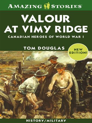 cover image of Valour at Vimy Ridge